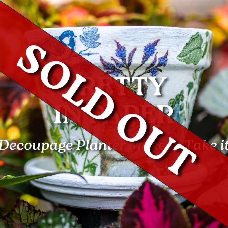 Pretty in Paper: Decoupage Planter Make it/Take it