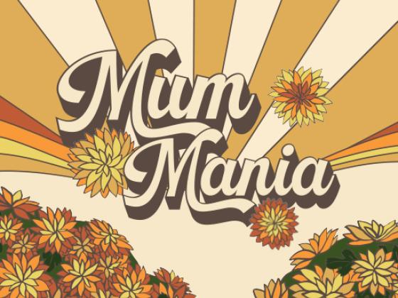 Mum Mania